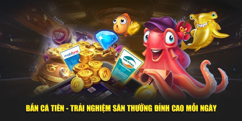Bắn Cá Tiên