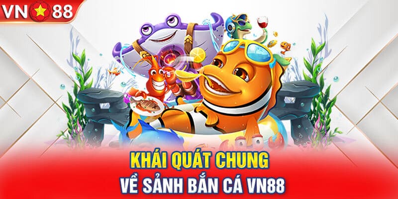 Tham gia Bắn cá VN88 khám phá đại dương