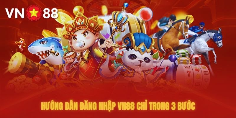 Hướng dẫn đăng nhập VN88