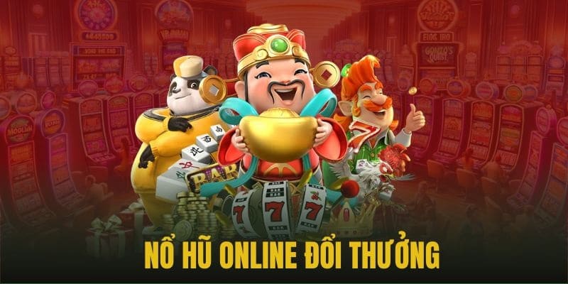 Nổ Hũ Uy Tín Nhất